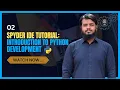 2 Spyder IDE Tutorial Introduction to Python Development