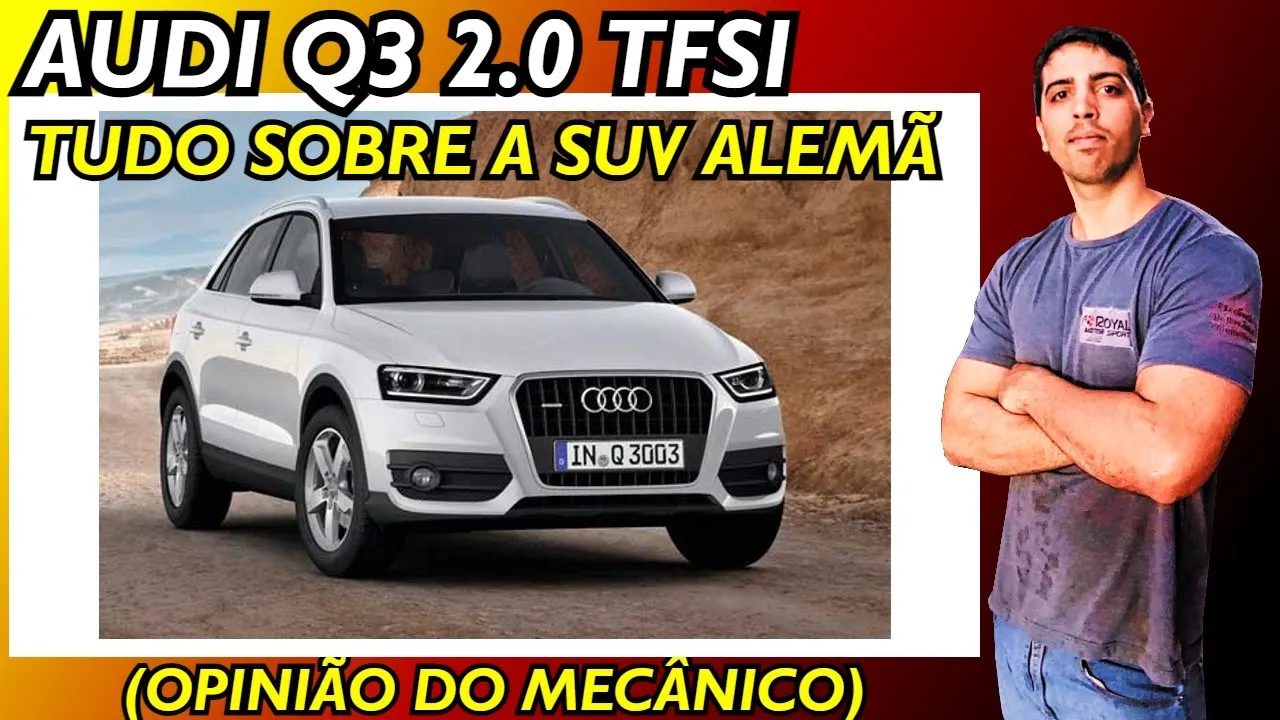 Audi Q3 2.0 TFSI - 2012 A 2015 Vale a pena? (opinião do mecânico)