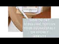 How To Get Scrolling Text On Your Squarespace Or Showit Website