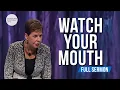Download Lagu Watch Your Mouth-FULL SERMON | Joyce Meyer