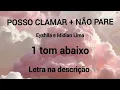 POSSO CLAMAR + NÃO PARE / Eyshila e Midian Lima ( playback 1 tom abaixo)