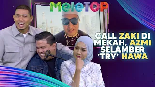 Download Kelakar! Nabil Terkejut Azmi Selamber 'Try' Hawa, Call Zaki Caliph Buskers Di Mekah! | MeleTOP MP3