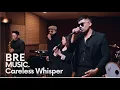 Download Lagu Careless Whisper - George Michael (Cover by Bre Music)