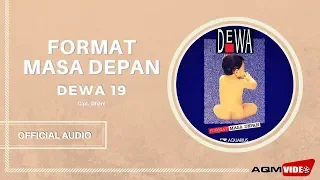dewa 19 format masa depan official audio