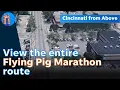 The entire Cincinnati Flying Pig Marathon route flown from above