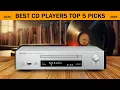 Lagu Best CD Players 2025 | Top 5 Picks for Music Lovers