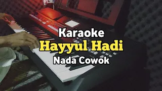 Download Karaoke - Hayyul Hadi Nada Cowok Lirik Video | Karaoke Sholawat MP3