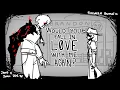 Would You Fall In Love With Me Again // Forsaken Animatic