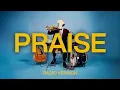 Download Lagu Praise (Radio Version) | Elevation Worship