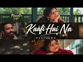 Kaafi Hai Na Cover | Female Acoustic Version | PAATHUMA