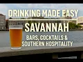 Drinking Made Easy - Savannah Georgia Bars Cocktails Southern Hospitality