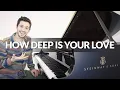 Download Lagu How Deep Is Your Love - Bee Gees | Piano Cover + Sheet Music