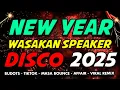 Download Lagu NEW YEAR 2025 DISCO WASAKAN NG SPEAKER - 2025 YEAR END DISCO MIXTAPE