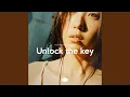 Download Lagu Unlock the key