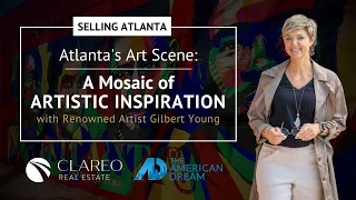 Exploring the Vibrancy of Atlanta s Art Scene with Renowned Artist Gilbert Young