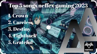 Download Top 5 songs neffex gaming 2023 MP3
