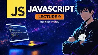 JavaScript Lecture 9 - Master Loops in JS For While Do While Explained