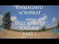 UMMAGAWD ACROBRAT SPLIT MINI FOOTAGE 1