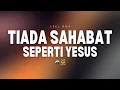 Lagu LSEL NO  504 - Tiada Sahabat Seperti Yesus | MCC Harmony