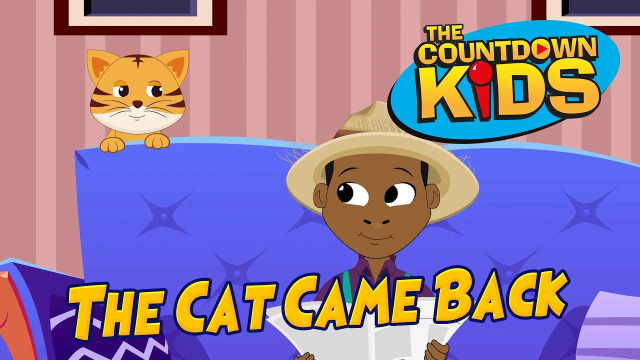 The Cat Came Back - The Countdown Kids | Kids Songs & Nursery Rhymes | Lyrics Video The Cat Came Back - The Countdown Kids | Kids Songs & Nursery Rhymes | Lyrics Video