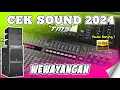 Download Lagu 🔊CEK SOUND🔊 WEWAYANGAN LAGU TERBARU 2024 FULL BASS GLERR BIKIN ETALASE TETANGGA NGGEBER !! #GLERITY.