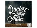 Rocket From Alaska - Lupakan Dia