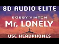 Bobby Vinton - Mr. Lonely |8D Audio Elite|