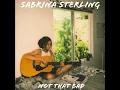 Download Lagu Sabrina Sterling - Not that bad (Unofficial audio)