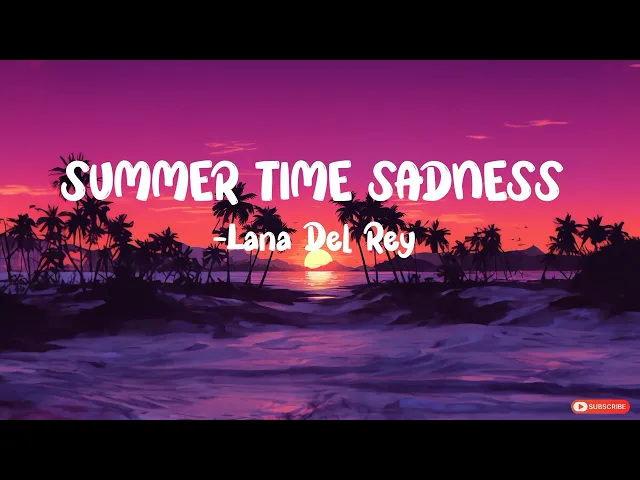 Download MP3 SUMMERTIME SADNESS - Lana Del Rey . most popular mp3 song . watch free #music #song #youtube #like