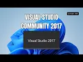 How to Download and Install Visual Studio 2017 Community in 2026 and Fixing Startup Error
