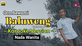 Download Baluweng - Oon B | Nada Wanita | Karaoke Lirik MP3