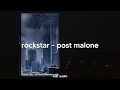 rockstar - post malone edit