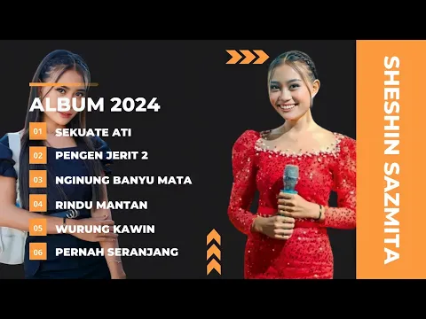 Download MP3 Sekuate Ati ~ Pengen Jerit 2 Full Album Version Sheshin Sazmita Terbaru 2024