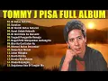 Download Lagu Tommy J. Pisa The Best III Lagu lawas Indonesia 80an viral