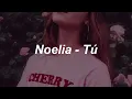 Noelia - TU -  [letra]