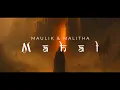 Download Lagu Maulik \u0026 Malitha - Mahal
