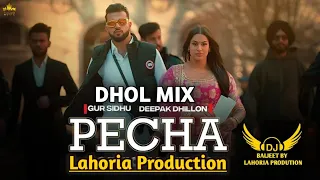 Pecha Dhol Mix Gur Sidhu Ft Lahoria Production New Punjabi Song 2023 New Remix