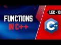 Lec-10 Functions Call by Value by Reference Function Overloading Actual Vs Formal Argument
