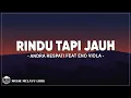 Download Lagu Rindu Tapi Jauh - Andra Respati Feat Eno Viola (Lirik Lagu)