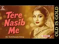Tere Naseeb Me | 60s–70s Retro Romantic Song | Old Bollywood Vibes | Sad Melodies | @SadMelodies33