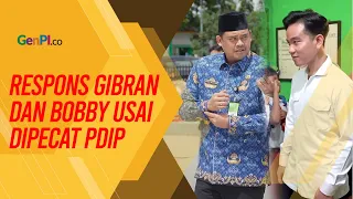 Respons Gibran Rakabuming Raka dan Bobby Nasution Usai Dipecat PDIP