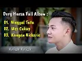 Download Lagu Dory Harsa Ninggal Tatu, Wes Cukup, Kangen Nickerie