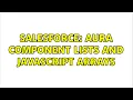 Salesforce Aura Component Lists and Javascript Arrays