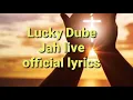Download Lagu Lucky Dube Jah live official lyrics
