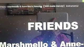 FRIENDS  Anne Marie ft. Marshmello |  Karaoke