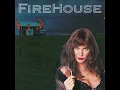 FireHouse - All She Wrote (HQ sound)