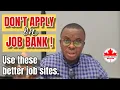 Stop Wasting Time on Canada Job Bank - Here s What Really Works To Land Your Next Job