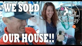 SailAway 22 | We Sold Our House – Living on our Sailboat | Sailboat Living Sailing Vlog