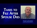 Filing Taxes After Your Spouse Dies