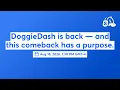 DoggieDash is back and this comeback has a purpose